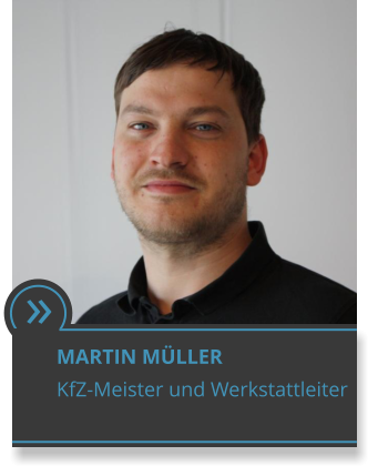  MARTIN MLLER KfZ-Meister und Werkstattleiter